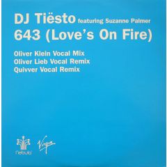DJ Tiesto Feat Suzanne Palmer - DJ Tiesto Feat Suzanne Palmer - 643 (Love's On Fire) - Vc Recordings