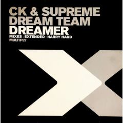 Ck & Supreme Dream Team - Ck & Supreme Dream Team - Dreamer - Multiply