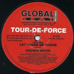 Tour-De-Force - Tour-De-Force - Let There Be House - Global Beat Records
