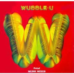 Wubble U - Wubble U - Petal (1998 Remix Promo) - Indolent 