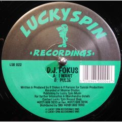 DJ Fokus - DJ Fokus - I Want - Lucky Spin