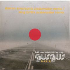 Gus Gus - Gus Gus - David (I Have Last Night In My Body) - Underwater