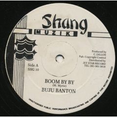 Buju Banton - Buju Banton - Boom By By - Shang Muzik