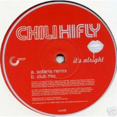 Chili Hi Fly - Chili Hi Fly - It's Alright - Tinted Records