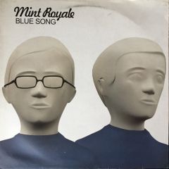 Mint Royale - Mint Royale - Blue Song (Remixes) - Faith & Hope
