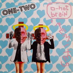 One-Two - One-Two - O-Hot Brain - Four Music