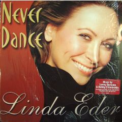 Linda Eder - Linda Eder - Never Dance / Something To Believe In - Atlantic