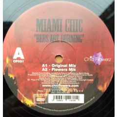 Miami Chic - Miami Chic - Beds Are Burning - Chic Flowerz