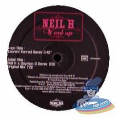 Neil H - Neil H - Word Up - Duplex