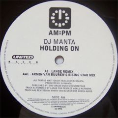 DJ Manta - DJ Manta - Holding On (Remix) - Am:Pm
