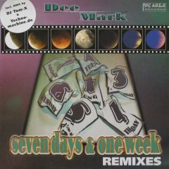 Dee Mark - Dee Mark - Seven Day's & One Week (Remixes) - Fog Area