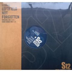 Leftfield - Leftfield - Not Forgotten - S12