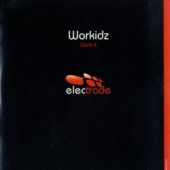 Workidz - Workidz - Work It - Electrade