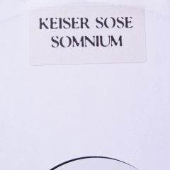 Keiser Sose - Keiser Sose - Somnium - Glaz 1
