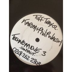 Karim & Phillip Walsh - Karim & Phillip Walsh - Techno Move Pt.3 / Keep Bustin - Tuff Trax