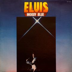 Elvis Presley - Elvis Presley - Moody Blue (Blue Vinyl) - Rca Victor
