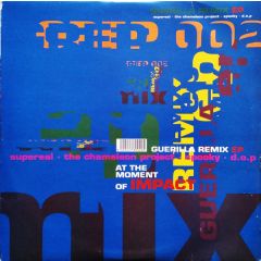 Guerilla Remix EP - Guerilla Remix EP - At The Moment Of Impact - Guerilla