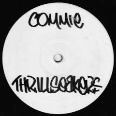 Commie - Commie - Thrillseekers - Distinctive Breaks