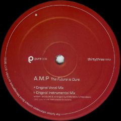 A.M.P - A.M.P - The Future Is Ours - Pure Records