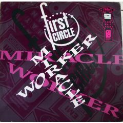 First Circle - First Circle - Miracle Worker - EMI America