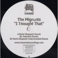 The Migrants - The Migrants - I Thought That - Lowered