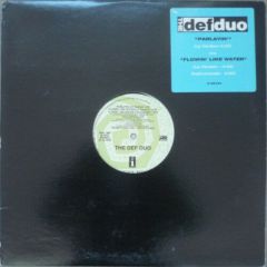The Def Duo - The Def Duo - Parlayin - Interscope