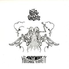 The Black Ghosts - The Black Ghosts - Anyway You Choose To Give It - Southern Fried