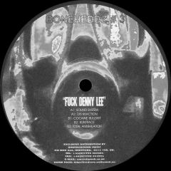 DJ Freak - DJ Freak - Fuck Denny Lee - Boneheddz