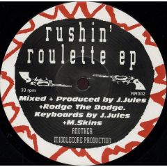 Judge Jules - Judge Jules - Rushing Roulette EP - Russian Roulette