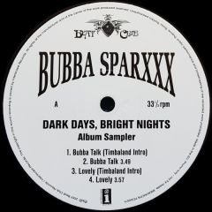 Bubba Sparxxx - Bubba Sparxxx - Dark Days, Bright Nights (Album Sampler) - Interscope