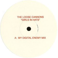 The Loose Cannons - The Loose Cannons - Girls In Hats (Remixes) - Bleach Feast