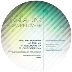 Digital Funk - Digital Funk - Show Me Love EP - Symphonic Music 3