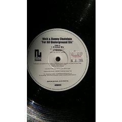Nick & Danny Chatelain - Nick & Danny Chatelain - For All Underground Djs - Newlite Muzik