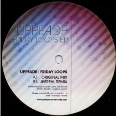 Uppfade - Uppfade - Friday Loops EP - Symphonic Records