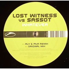 Lost Witness Vs Sassot - Lost Witness Vs Sassot - Whatever - A State Of Trance