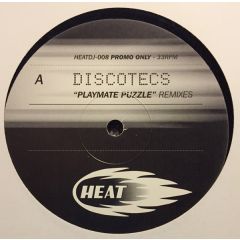 Discotecs - Playmate Puzzle (Remixes) - Heat