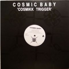 Cosmic Baby - Cosmic Baby - Cosmikk Trigger - ESP Records