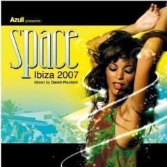 Azuli Presents - Azuli Presents - Space Ibiza 2007 (Mixed) - Azuli