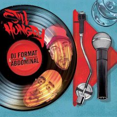DJ Format & Abdominal - DJ Format & Abdominal - Still Hungry (Sealed Copy) - AAF