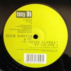 Eddie Scratch & Dc - Eddie Scratch & Dc - Flaming Flares EP Vol. 1 - Easy-Db