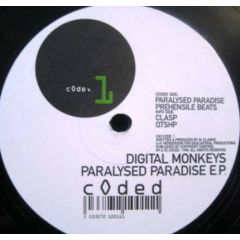 Digital Monkeys - Digital Monkeys - Paralysed Paradise EP - Coded