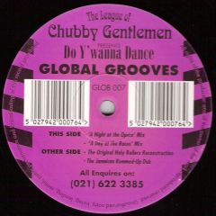 The League Of Chubby Gentlemen - The League Of Chubby Gentlemen - Do Y'Wanna Dance - Global Grooves