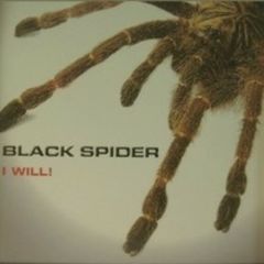 Black Spider - Black Spider - I Will! - Anthem