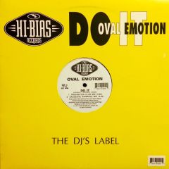 Oval Emotion - Oval Emotion - Do It - Hi Bias