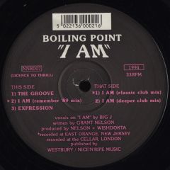 Boiling Point - Boiling Point - I Am - Nice 'N' Ripe