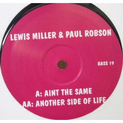 Lewis Miller & Paul Robson - Lewis Miller & Paul Robson - Aint The Same - Now Thats What I Call Bass