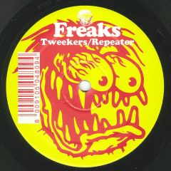 Freaks - Freaks - Tweekers / Repeater - MFF