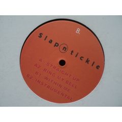 Slap N Tickle - Slap N Tickle - Straight Up / Ring My Bell - Snt 1