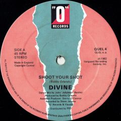 Divine - Divine - Shoot Your Shot - "O" Records