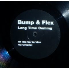 Bump & Flex - Bump & Flex - Long Time Coming - Heat Recordings